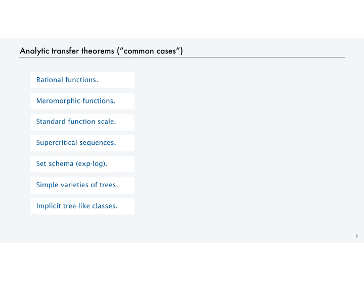 analytic transfer theorems common cases