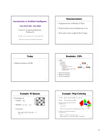 1  Search Overview  Backtracking Search    Basic solution: DFS / backtracking    Add a new