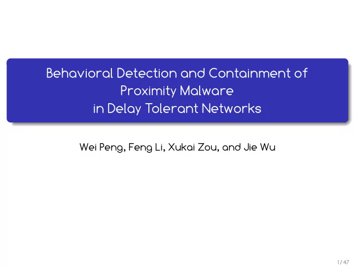 behavioral detection and containment of proximity malware
