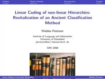 Linear Coding of non-linear Hierarchies:  Revitalization of an Ancient Classification  Method