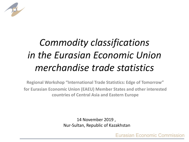 commodity classifications in the eurasian economic union