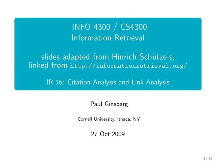 info 4300 cs4300 information retrieval slides adapted
