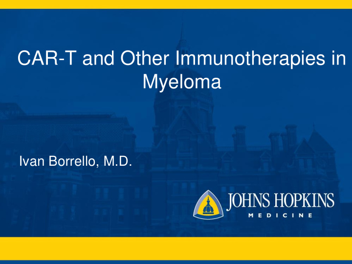 car t and other immunotherapies in