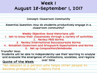 Week 1  August 28-September 1, 2017  Concept: Classroom Community  Essential Question: How do