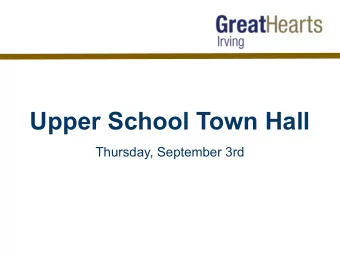 Upper School Town Hall  Thursday, September 3rd  Town Hall Agenda  1. Introduction  2. Words of
