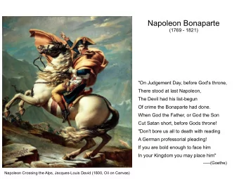 Napoleon Bonaparte  (1769 - 1821)  &quot;On Judgement Day, before God's throne,  There stood at