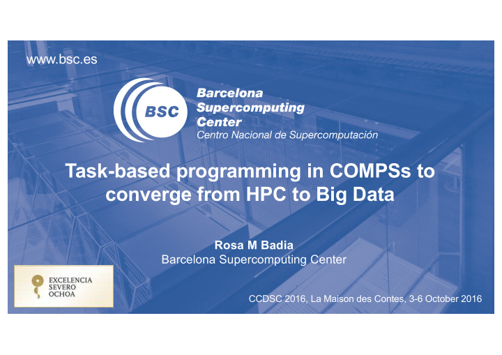task based programming in compss to converge from hpc to