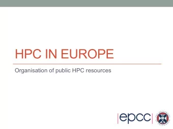 HPC IN EUROPE  Organisation of public HPC resources  Context  Focus on publicly-funded HPC