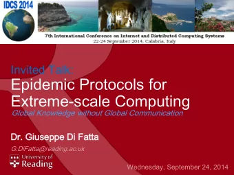Extreme-scale Computing  Global Knowledge without Global Communication  Dr. Giuse  seppe  pe Di Fa