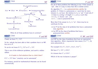 NP  P and NP  For all of these problems the following is true: If the answer is  Planar3Coloring