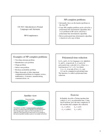 NP-complete problems   Informally, these are the hardest problems in  the class NP  CS 3813: