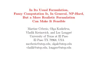 In Its Usual Formulation,  Fuzzy Computation Is, In General, NP-Hard,  But a More Realistic