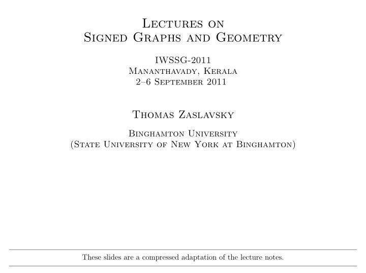 lectures on signed graphs and geometry