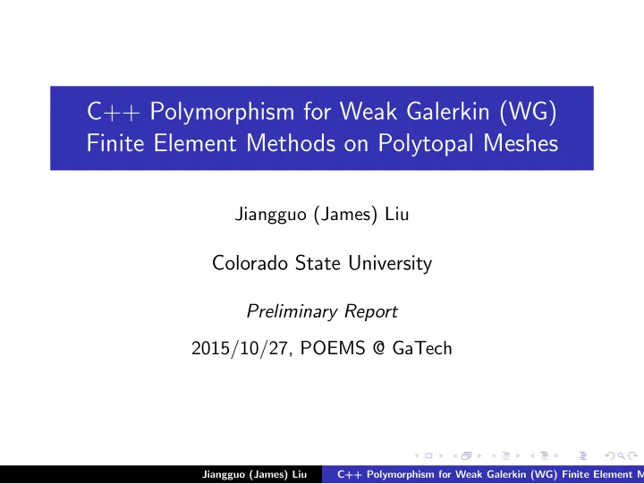 c polymorphism for weak galerkin wg finite element