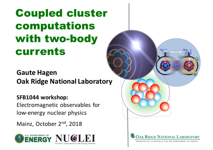 coupled cluster computations with two body currents