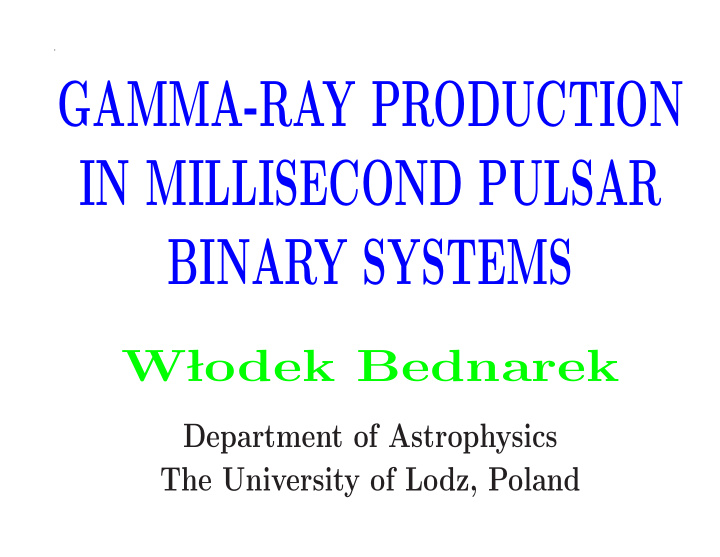 gamma ray production in millisecond pulsar binary systems