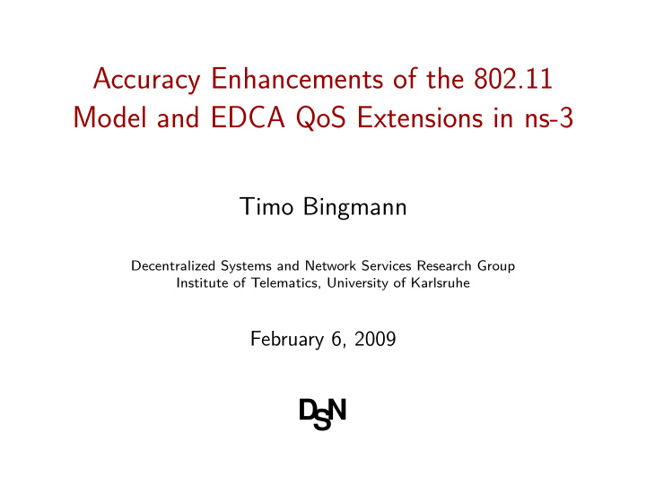 accuracy enhancements of the 802 11 model and edca qos