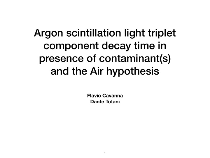 argon scintillation light triplet component decay time in