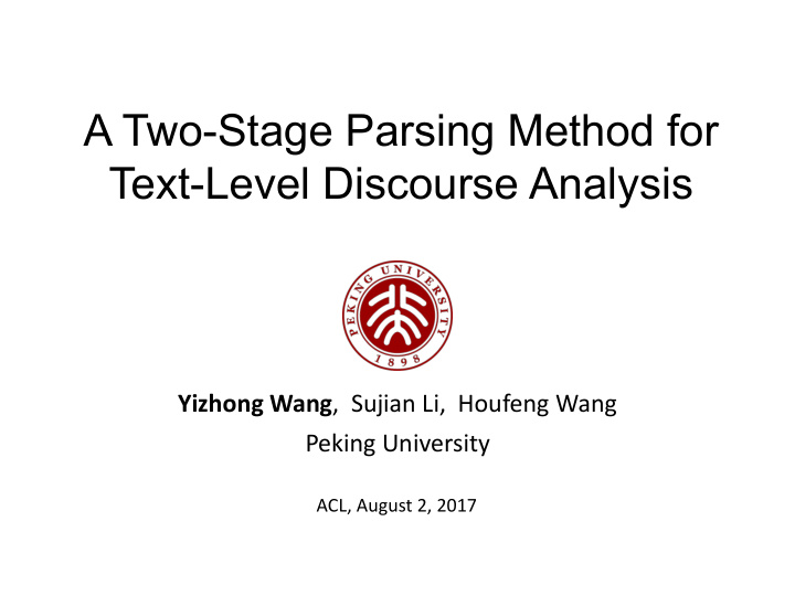 a two stage parsing method for text level discourse