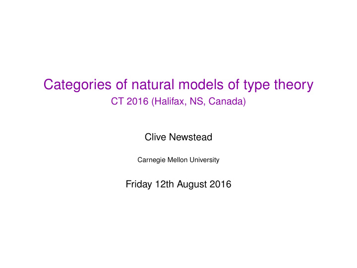 categories of natural models of type theory