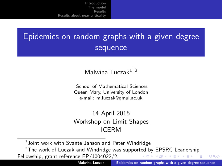 epidemics on random graphs with a given degree sequence