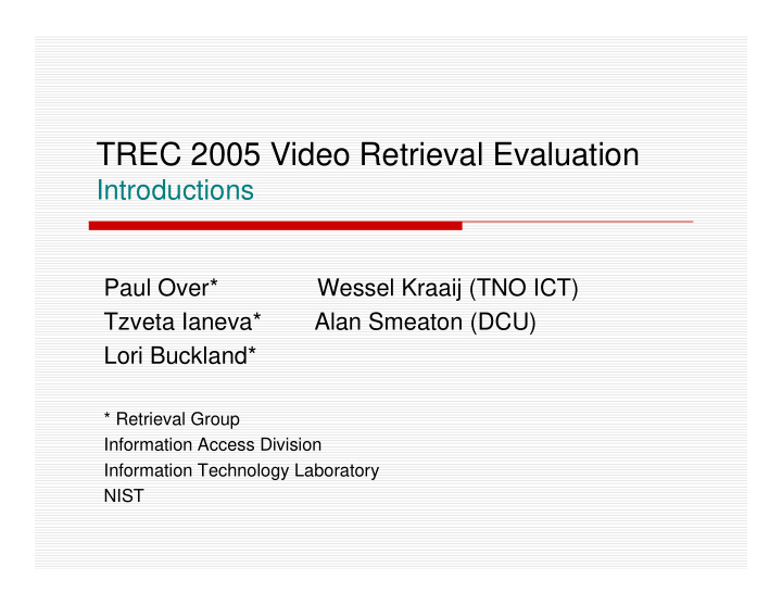 trec 2005 video retrieval evaluation