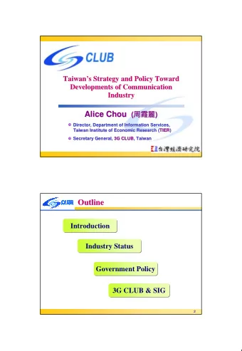 Alice Chou  )  Director, Department of Information Services,  Director, Department of Information