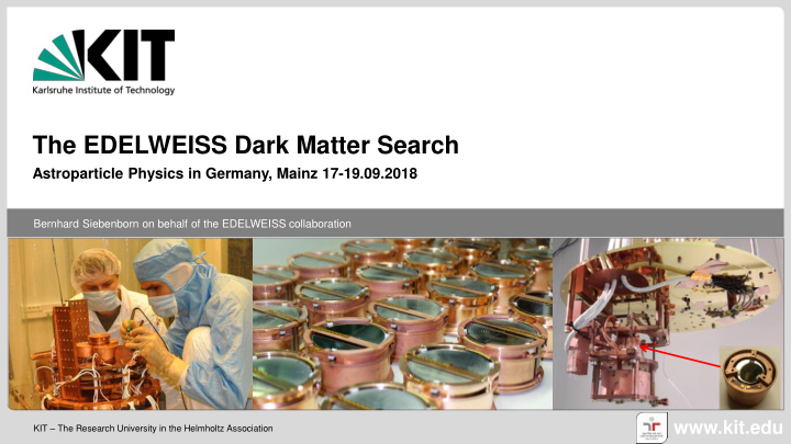 the edelweiss dark matter search