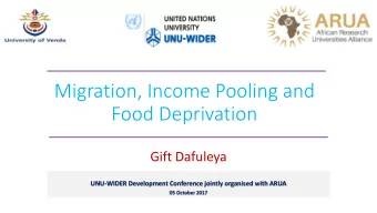 Food Deprivation  Gift Dafuleya  UNU-WIDER Development Conference jointly organised with ARUA  05