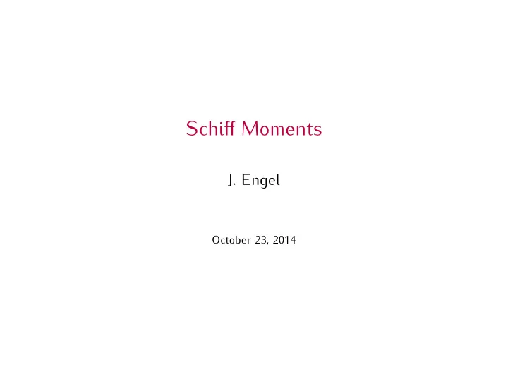 schiff moments