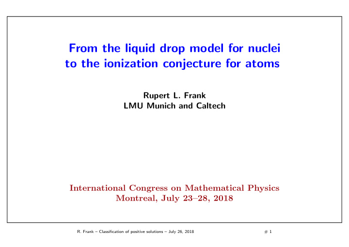 from the liquid drop model for nuclei to the ionization