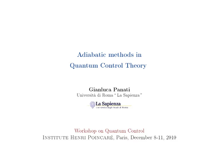 adiabatic methods in quantum control theory