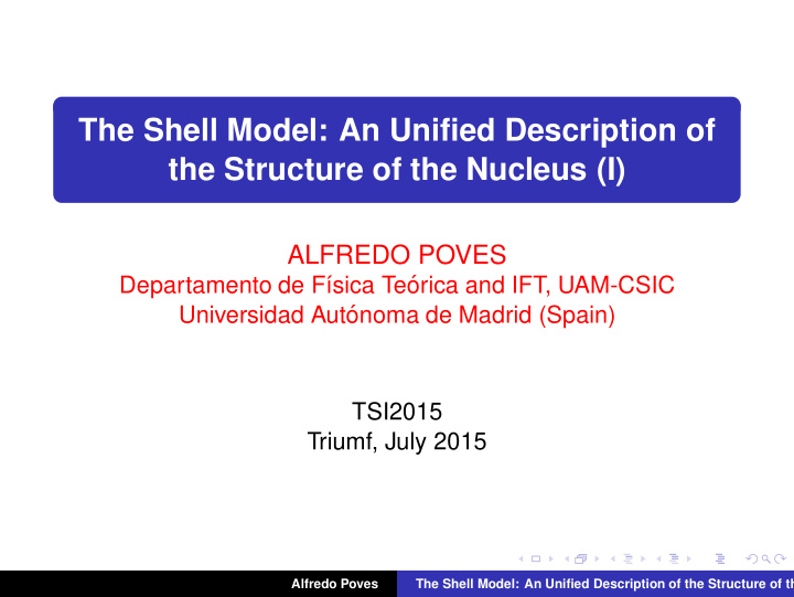 the shell model an unified description of the structure