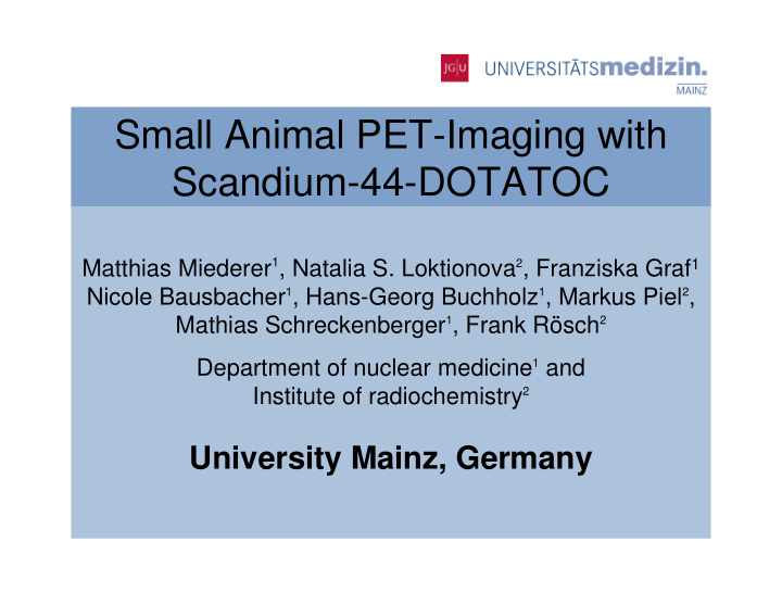 small animal pet imaging with scandium 44 dotatoc