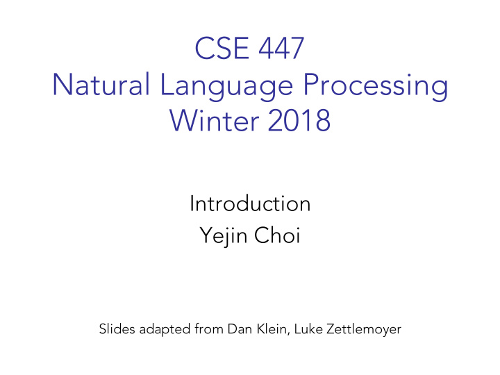 cse 447 natural language processing winter 2018