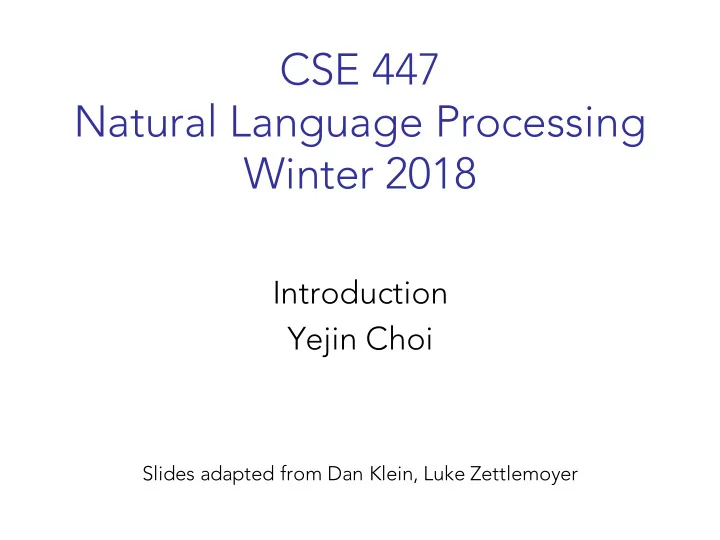 cse 447 natural language processing winter 2018