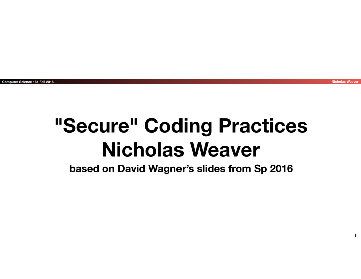 secure coding practices nicholas weaver