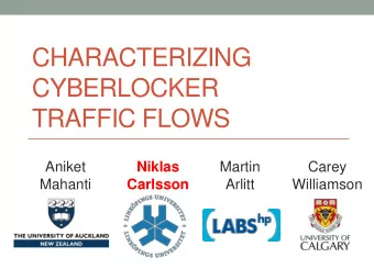 CYBERLOCKER  TRAFFIC FLOWS  Aniket  Niklas  Martin  Carey  Mahanti  Carlsson  Arlitt  Williamson  2