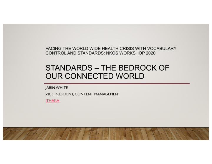 standards the bedrock of our connected world