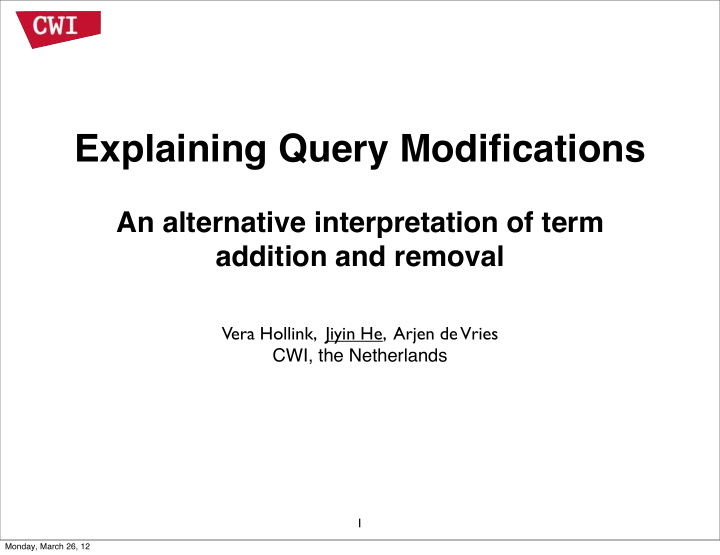 explaining query modifications