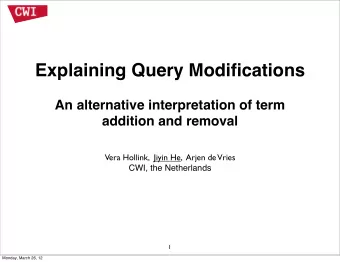 Explaining Query Modifications  An alternative interpretation of term  addition and removal  Vera