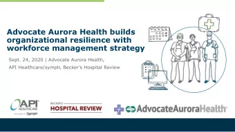 organizational resilience with  workforce management strategy  Sept. 24, 2020 | Advocate Aurora