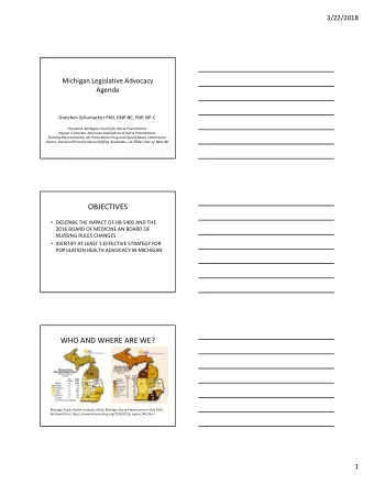 OBJECTIVES  DESCRIBE THE IMPACT OF HB 5400 AND THE  2016 BOARD OF MEDICINE AN BOARD OF  NURSING