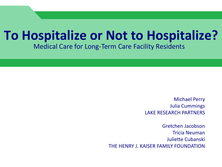 to hospitalize or not to hospitalize