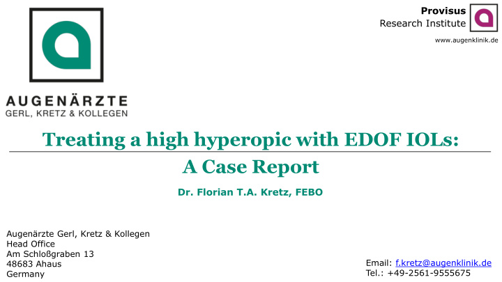 treating a high hyperopic with edof iols
