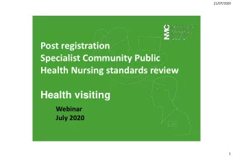 Post registration  Specialist Community Public Health Nursing standards review  Health visiting