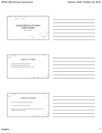 APNA 30th Annual Conference  Session 2046: October 20, 2016  CHARACTERISTICS OF GREAT  NURSE