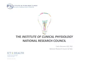 THE INSTITUTE OF CLINICAL PHYSIOLOGY  NATIONAL RESEARCH COUNCIL  Carlo Giacomo LEO, PhD  National
