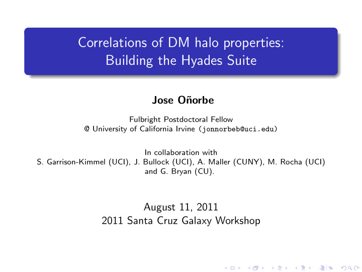 correlations of dm halo properties building the hyades
