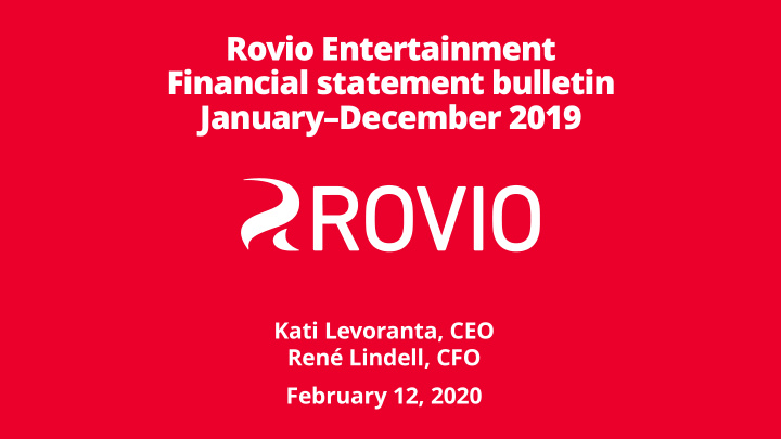 rovio entertainment financial statement bulletin january